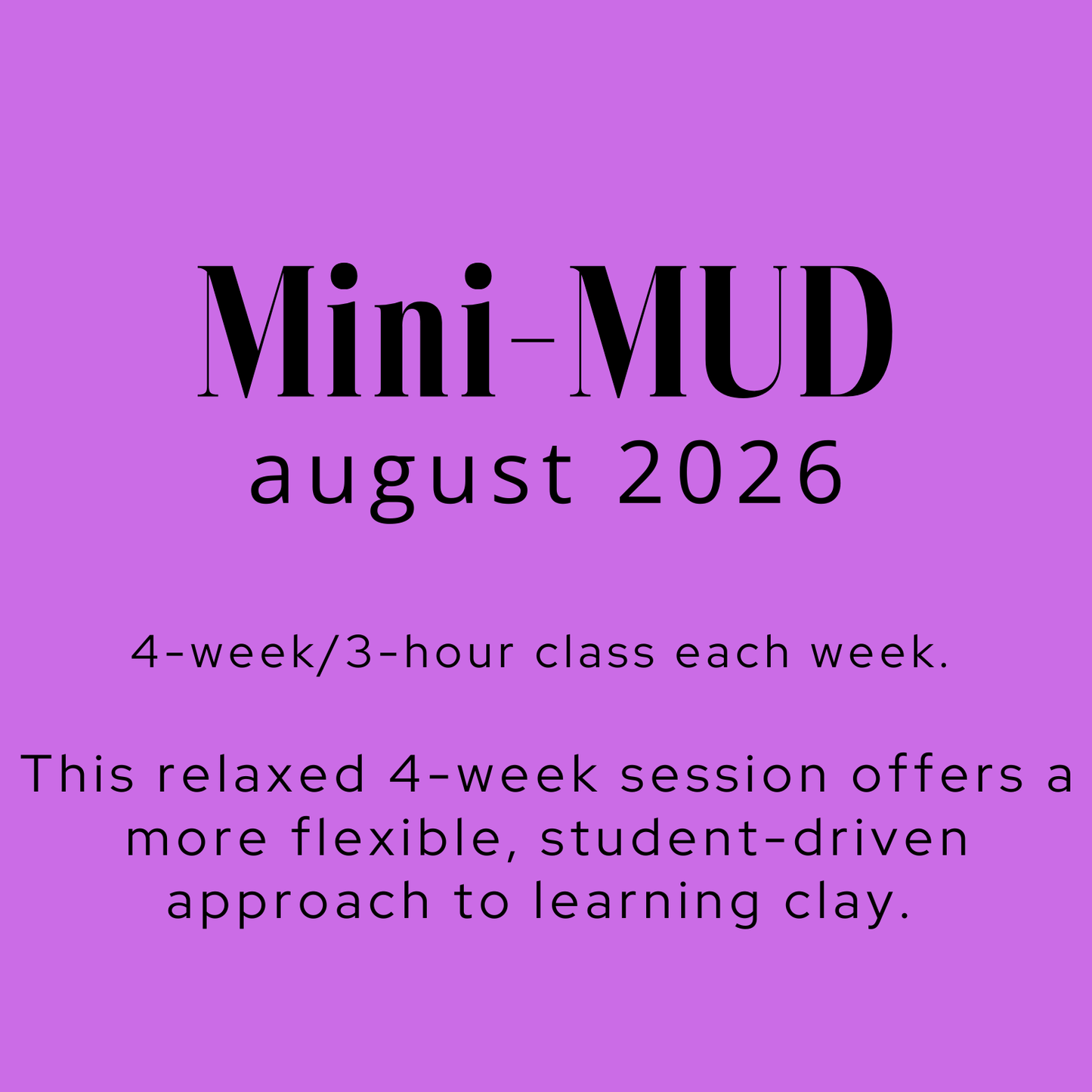 Mini-MUD: AUGUST - 4-Week (Thursdays)