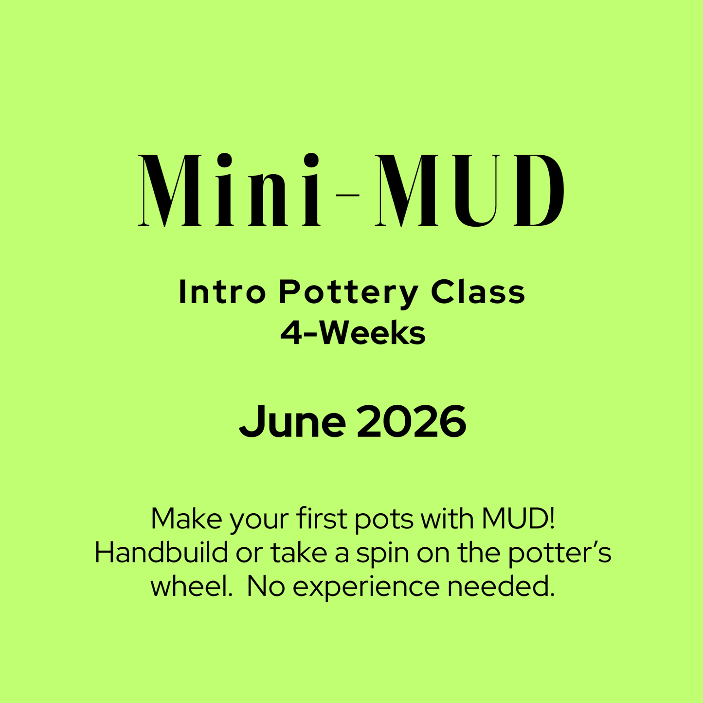 Mini-MUD: Intro Wheel: 4-week Class - June 2026 Saturday Afternoons