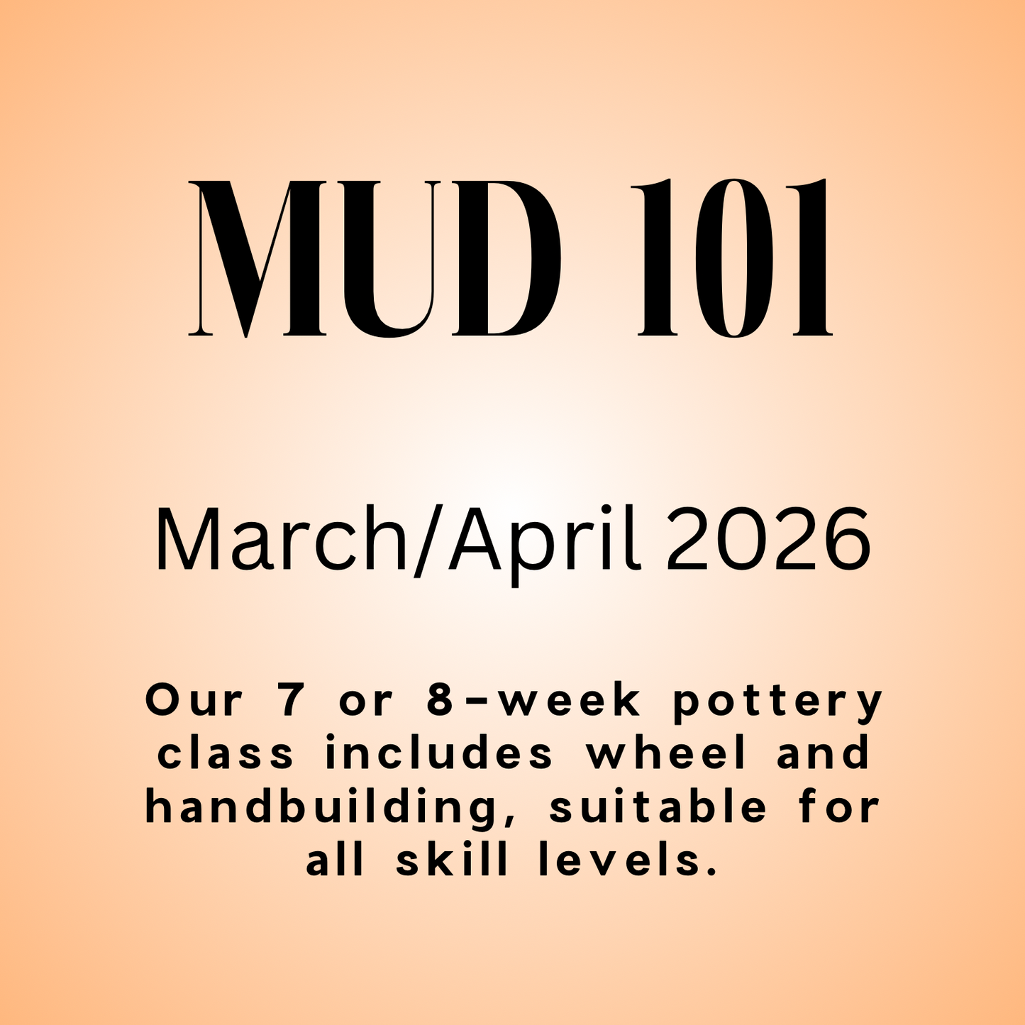 MUD 101 - MARCH/APRIL 2026