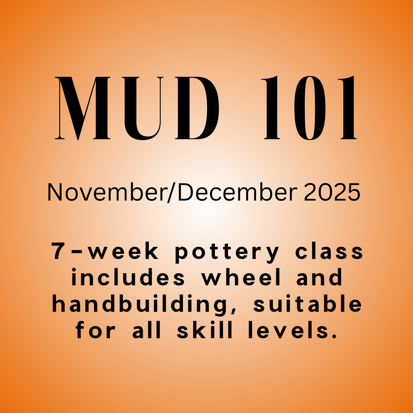 MUD 101 - NOVEMBER/DECEMBER 2025